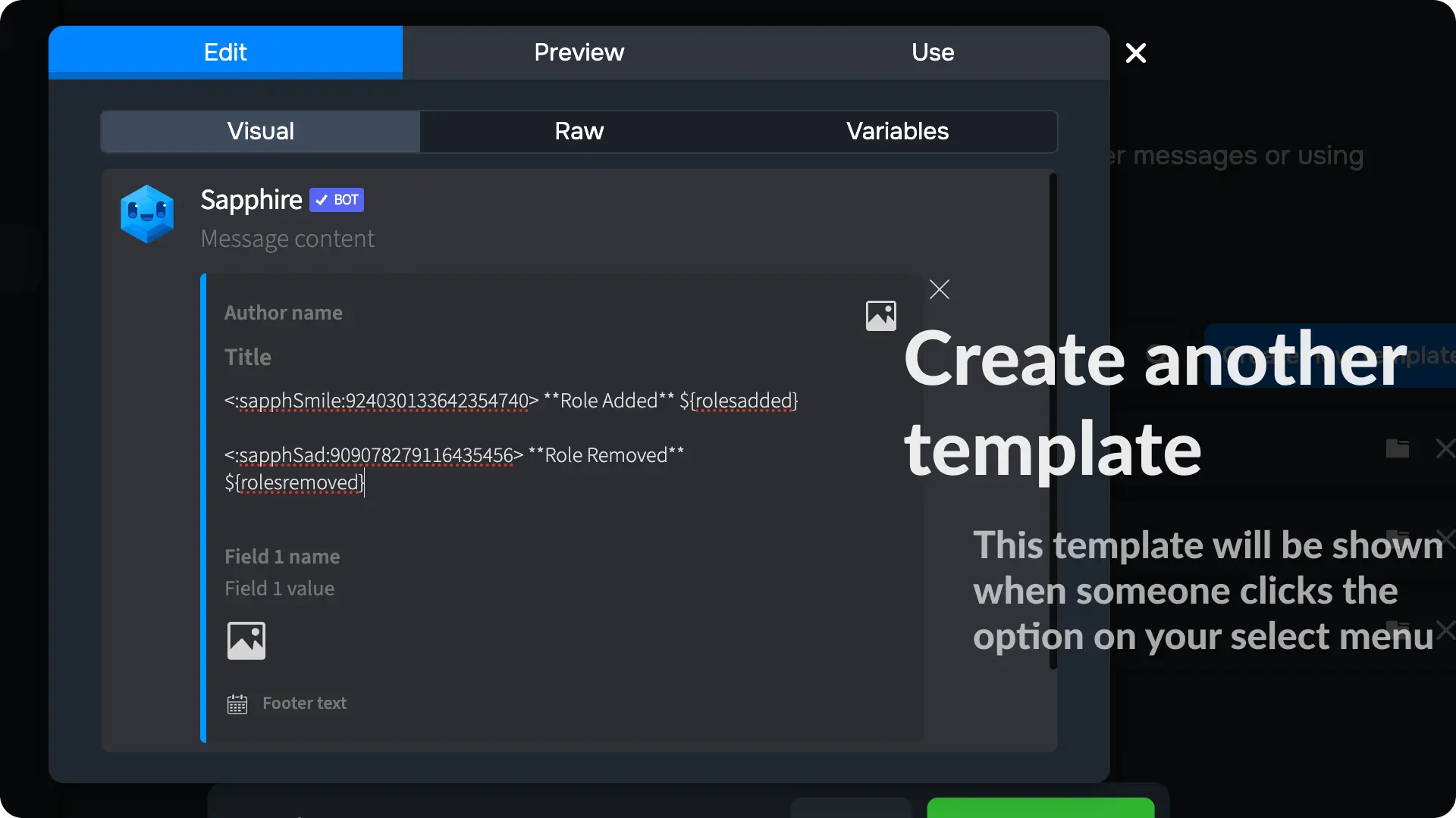 Sapphire Assign Roles via select menu Create another message template