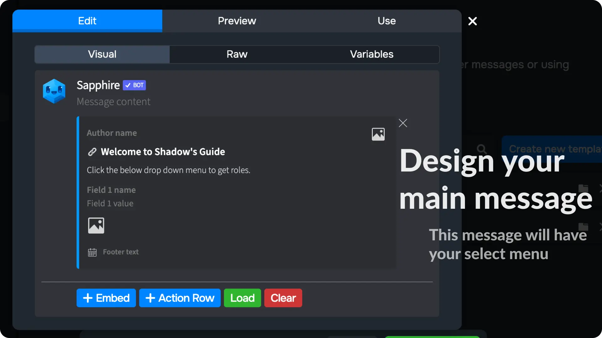Sapphire Assign Roles via select menu Design your Main Message