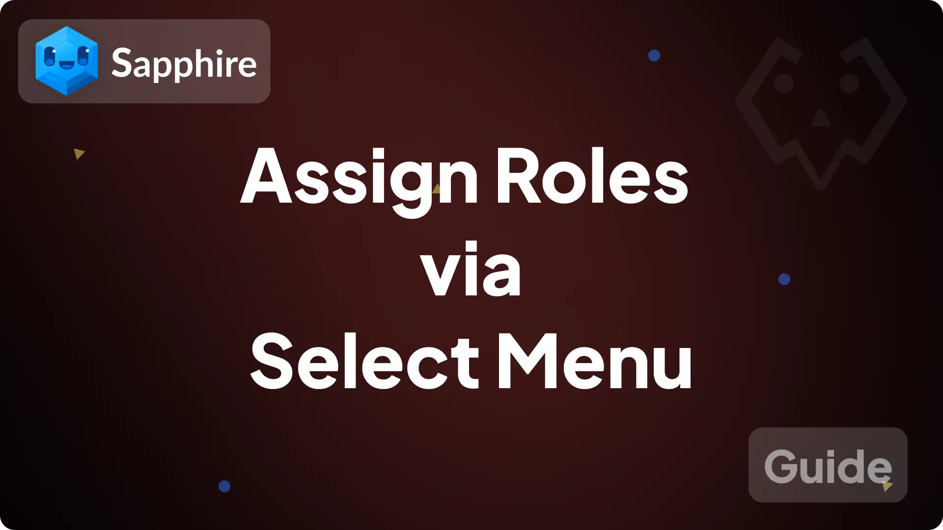 Sapphire Assign Roles via select menu
