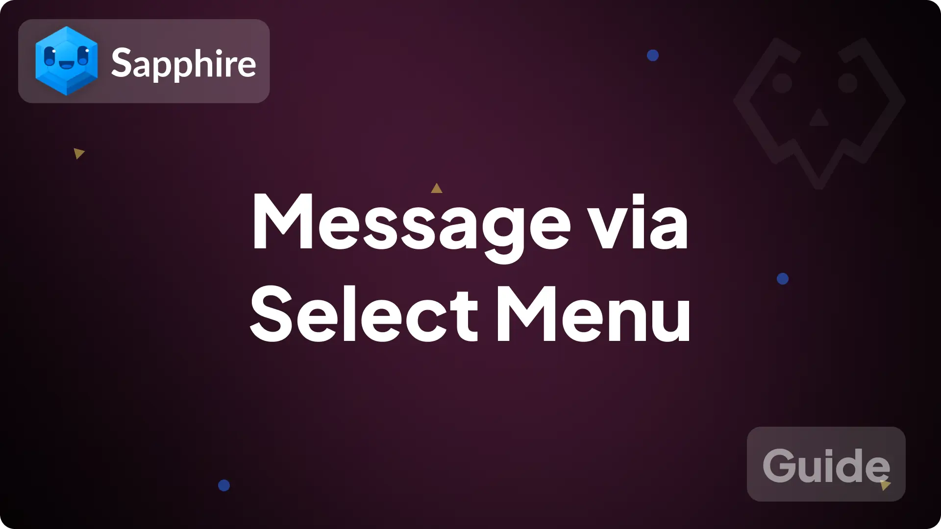 Sapphire Messages via select menu