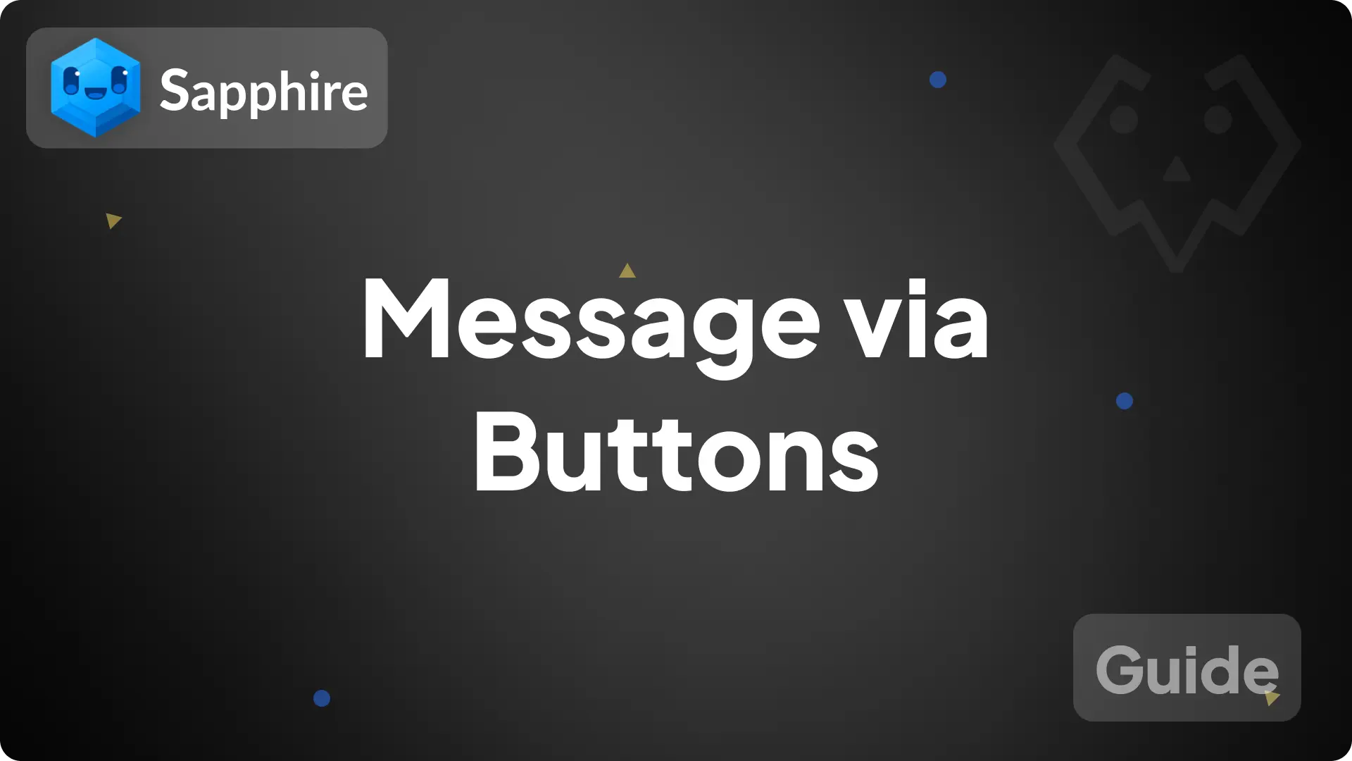 Sapphire Messages via buttons
