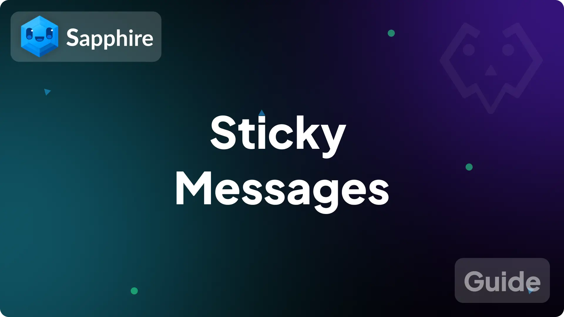 Sticky Message
